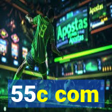 55c com